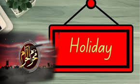Govt announces public holidays on 9th and 10th Muharram