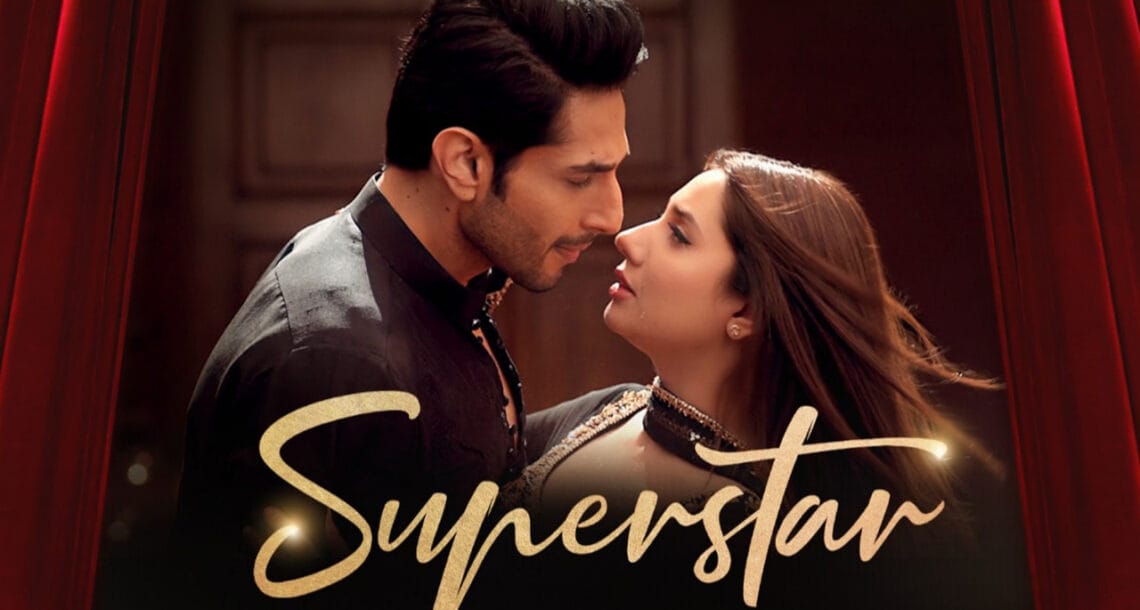 ماہرہ خان اور بلال اشرف کی فلم سپر اسٹار کا آفیشل ٹریلر جاری