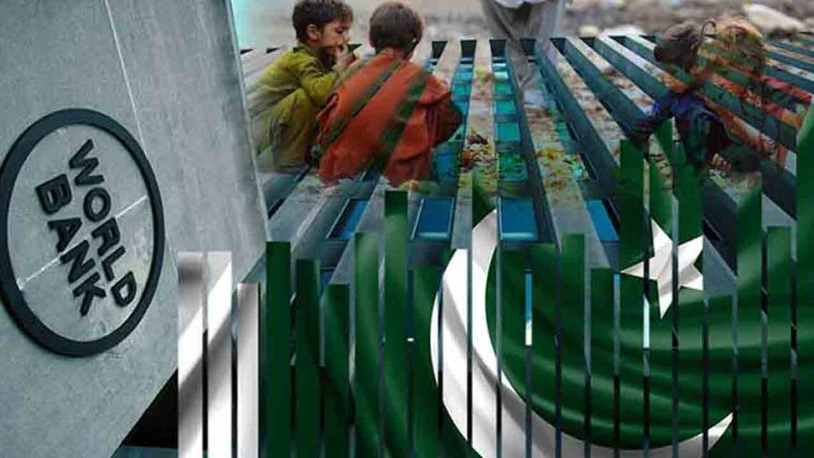 پاکستان میں غربت کی شرح 44.7 فیصد تک پہنچ گئی، عالمی بینک کی تشویشناک رپورٹ